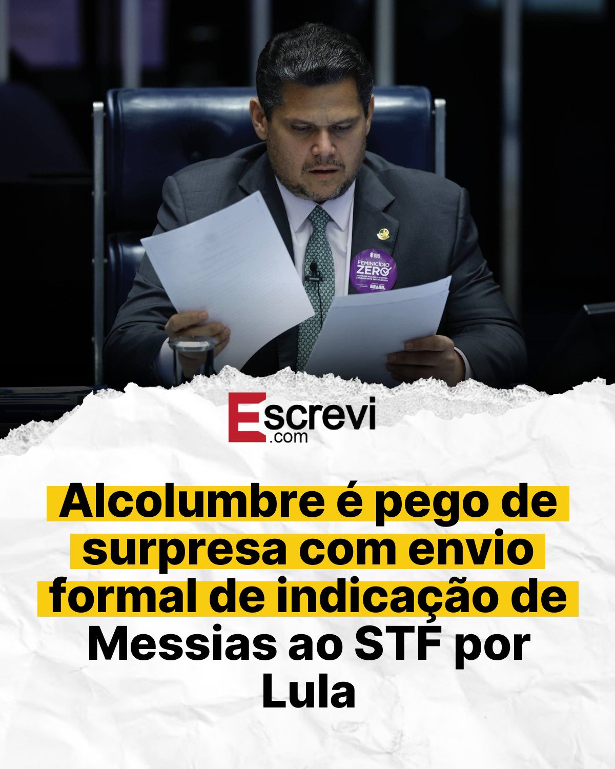 Alcolumbre é pego de surpresa com envio formal de indicação de Messias ao STF por Lula card branco