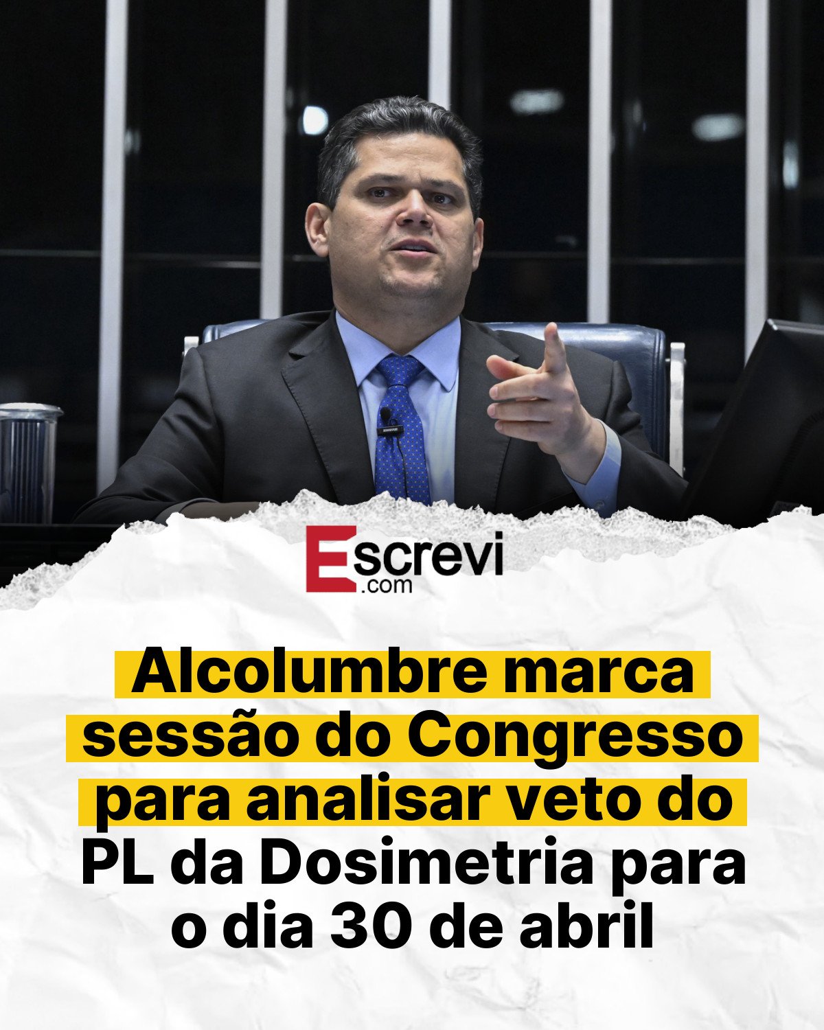 Alcolumbre marca sessão do Congresso para analisar veto do PL da Dosimetria para o dia 30 de abril card branco