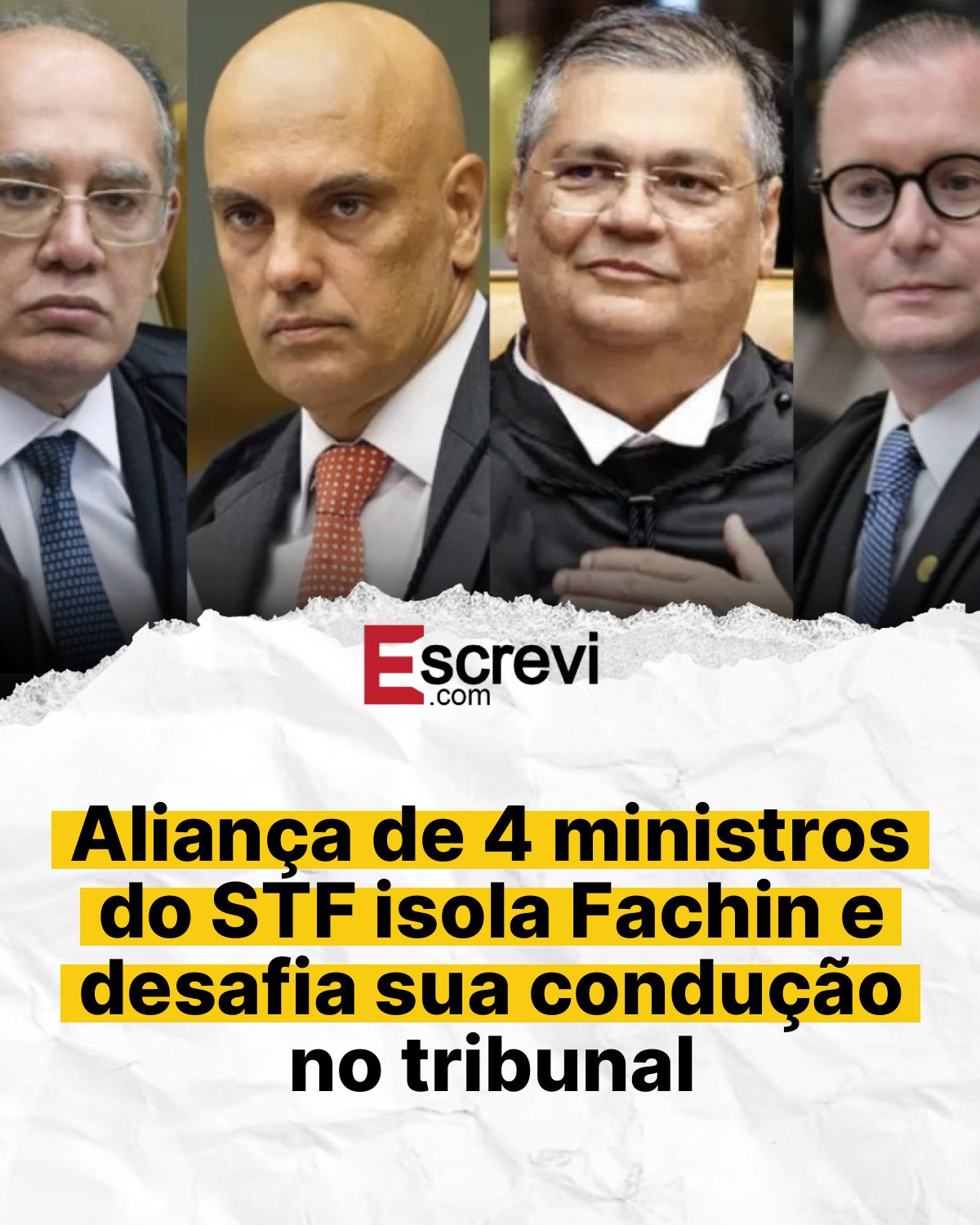 Aliança de 4 ministros do STF isola Fachin e desafia sua condução no tribunal card branco