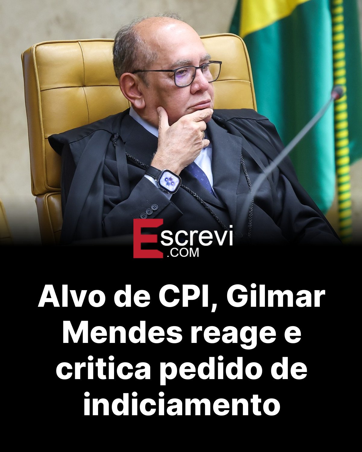 Alvo de CPI, Gilmar Mendes reage e critica pedido de indiciamento card preto