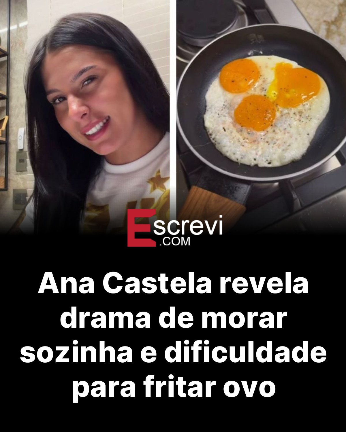 Ana Castela revela drama de morar sozinha e dificuldade para fritar ovo card preto