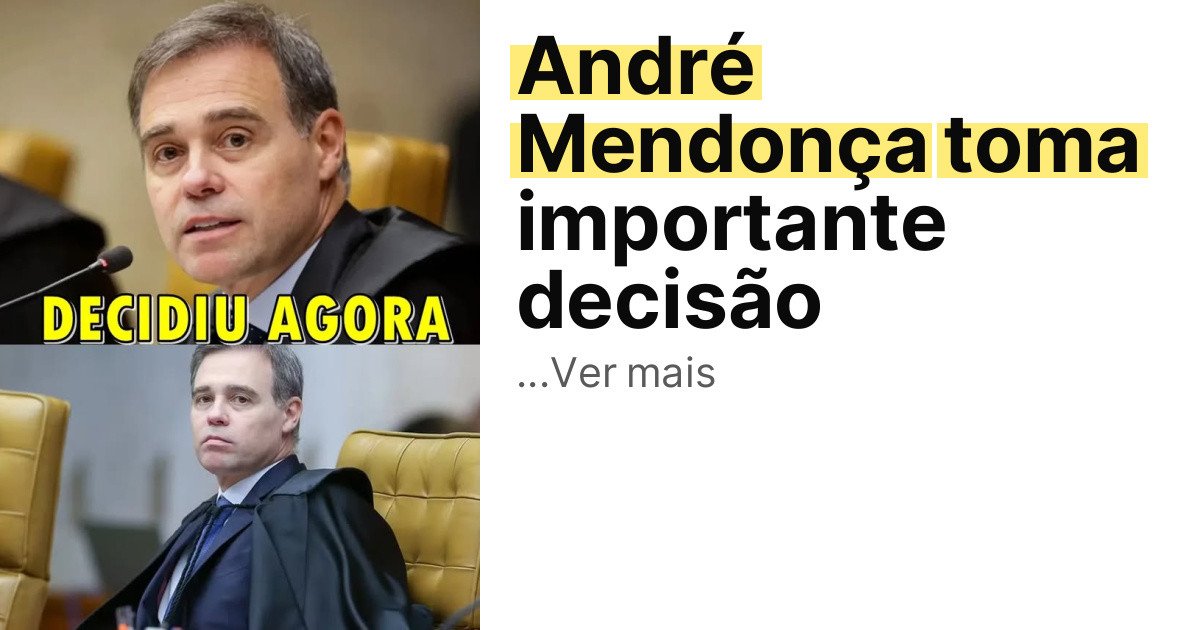 André Mendonça toma importante decisão imagem principal