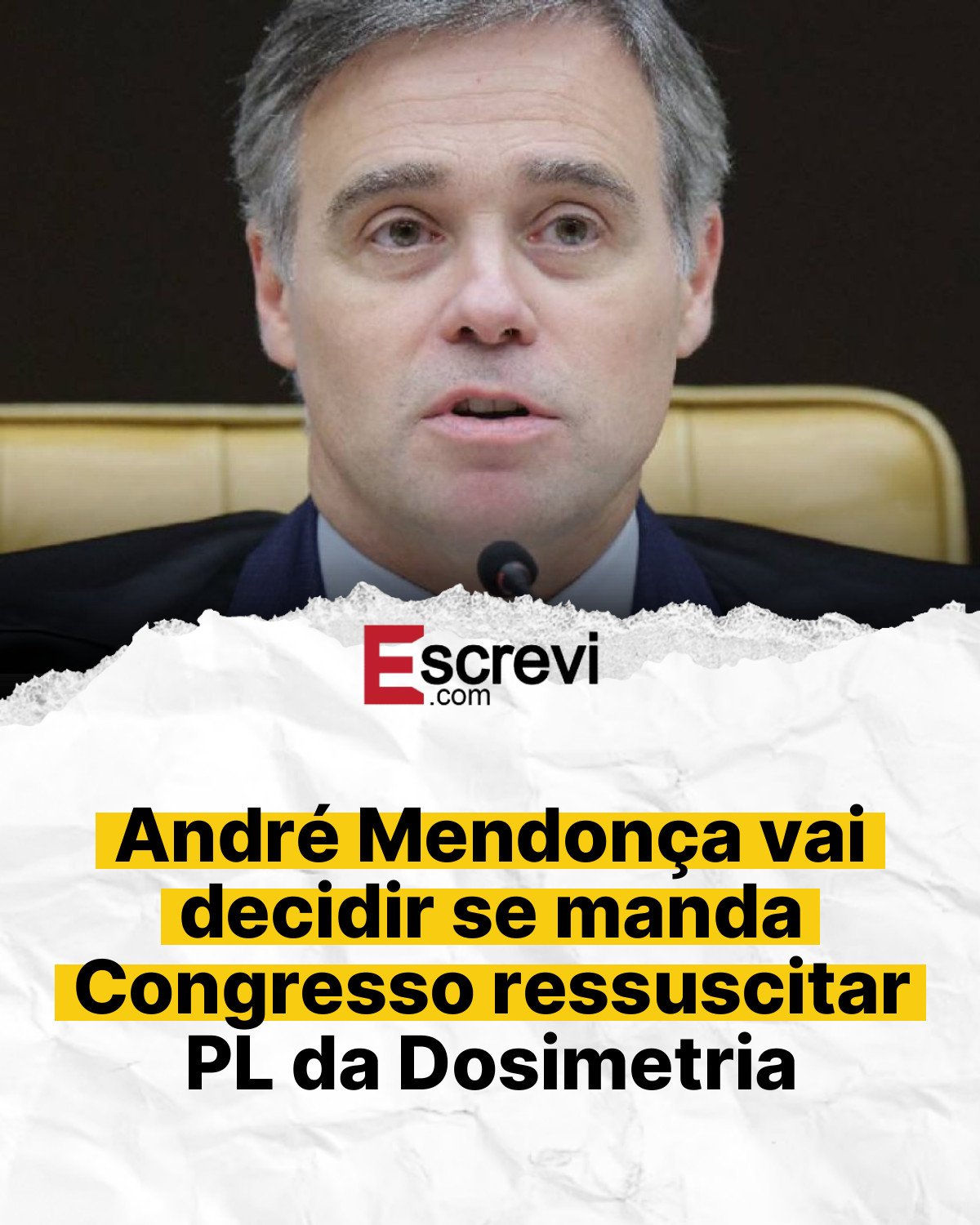 André Mendonça vai decidir se manda Congresso ressuscitar PL da Dosimetria card branco