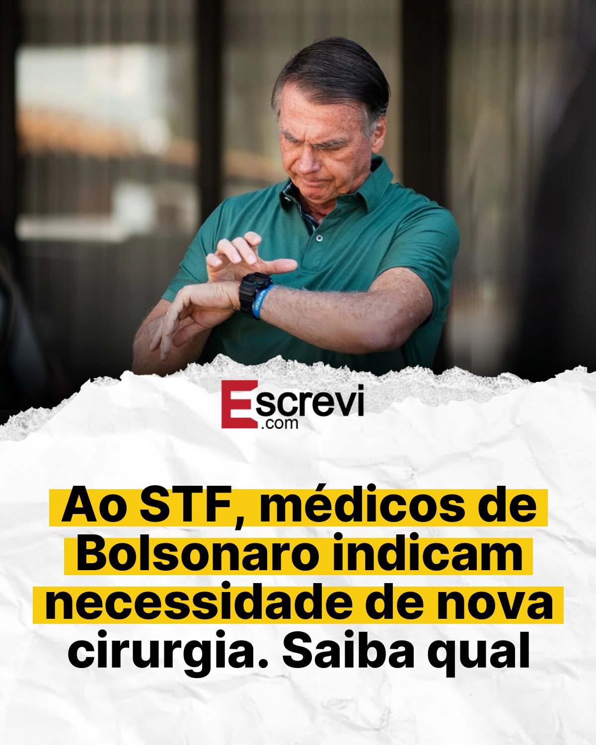 Ao STF, médicos de Bolsonaro indicam necessidade de nova cirurgia. Saiba qual card branco