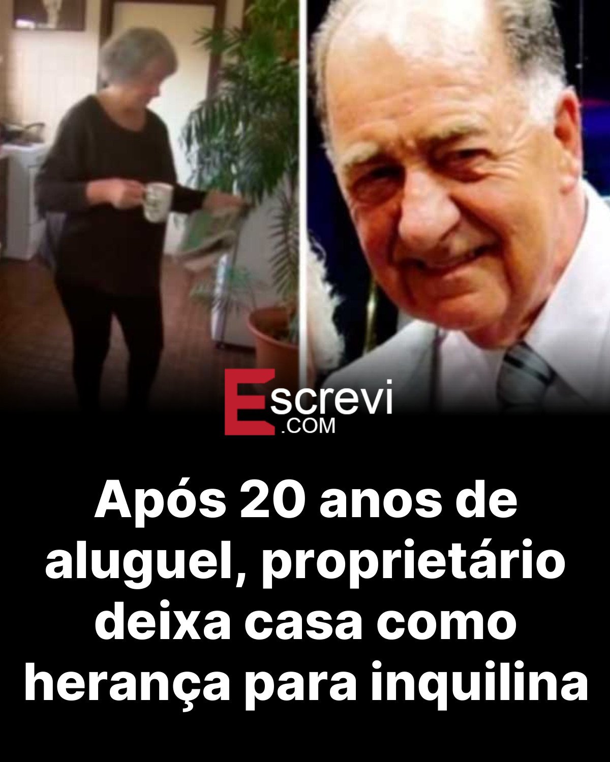 Após 20 anos de aluguel, proprietário deixa casa como herança para inquilina card preto