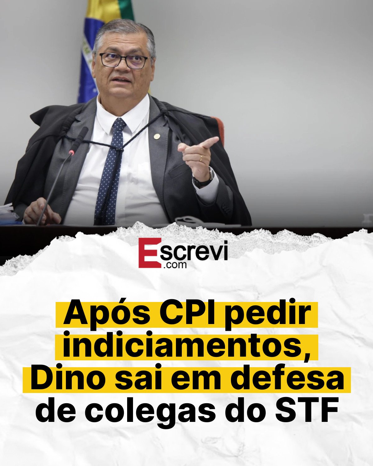 Após CPI pedir indiciamentos, Dino sai em defesa de colegas do STF card branco