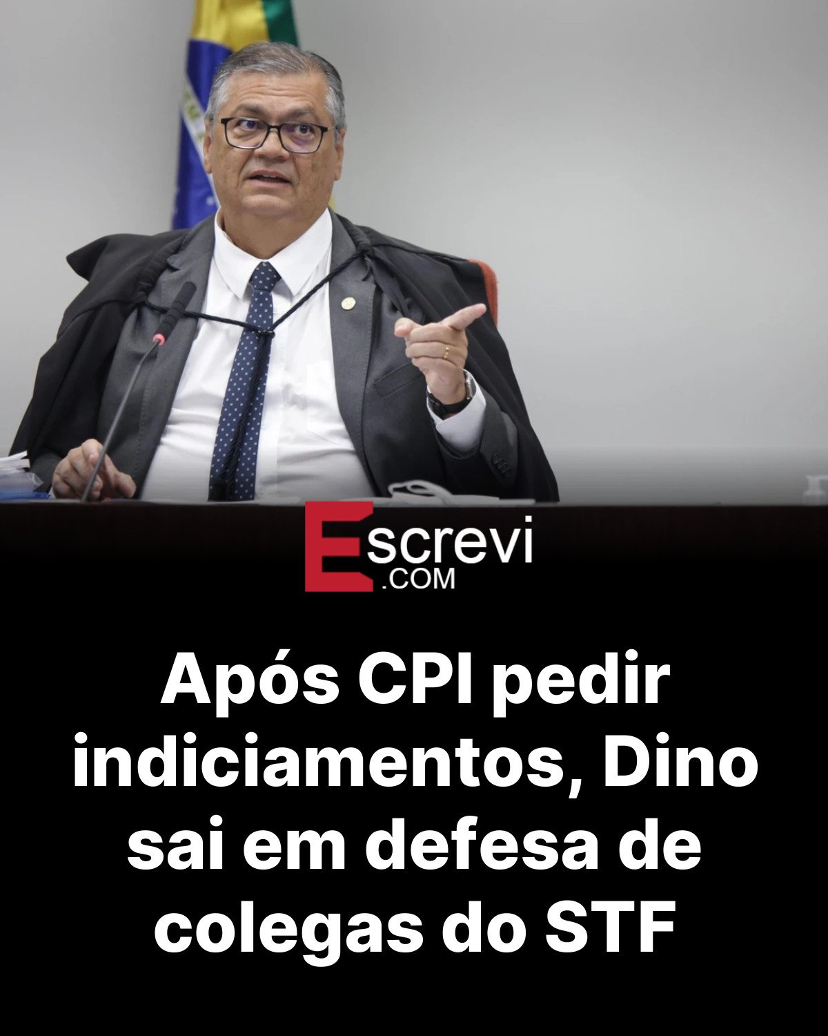 Após CPI pedir indiciamentos, Dino sai em defesa de colegas do STF card preto