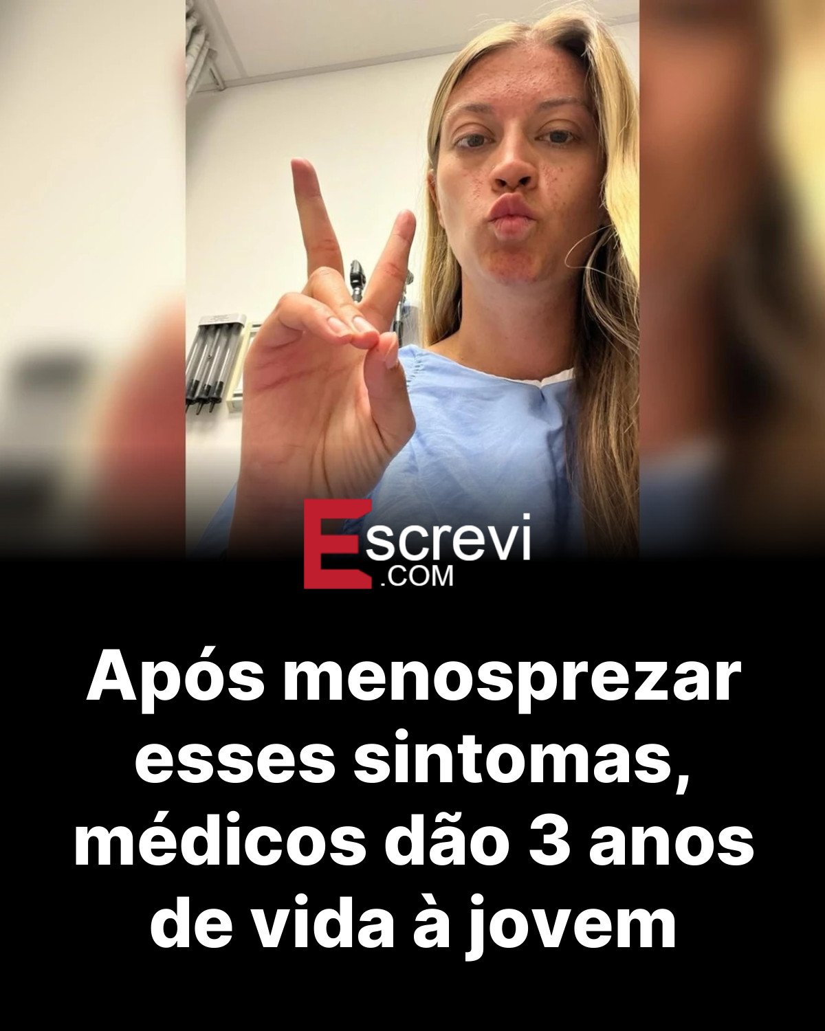Após menosprezar esses sintomas, médicos dão 3 anos de vida à jovem card preto
