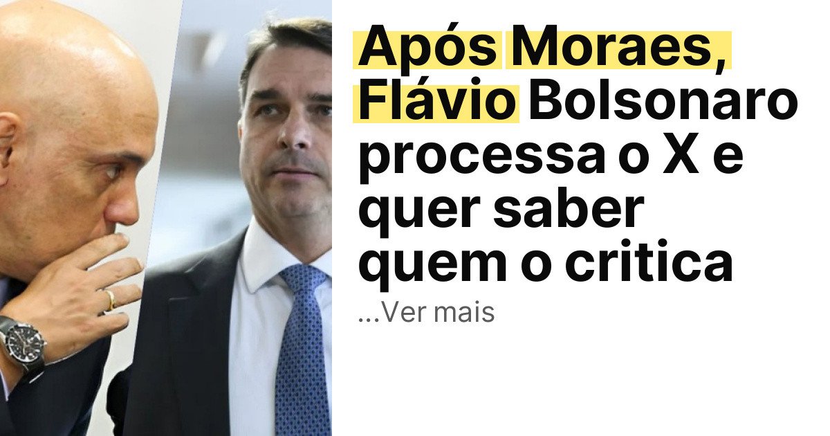 Após Moraes, Flávio Bolsonaro processa o X e quer saber quem o critica imagem principal