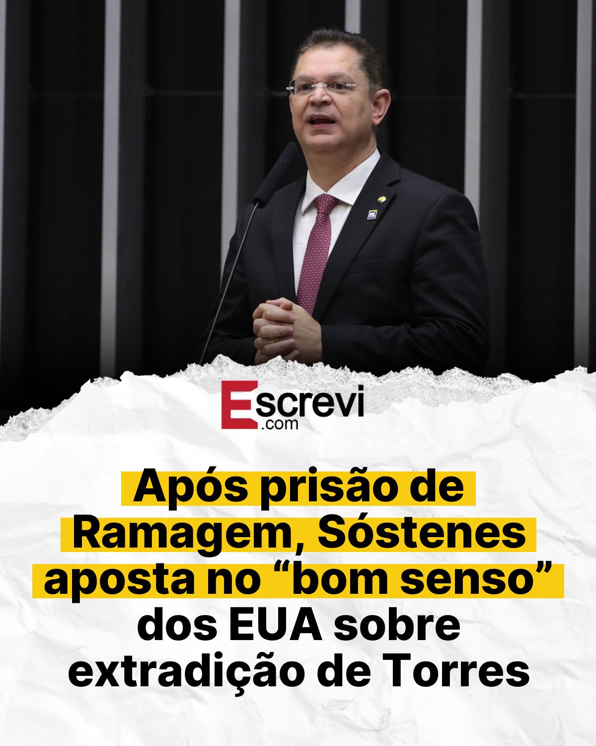 Após prisão de Ramagem, Sóstenes aposta no “bom senso” dos EUA sobre extradição de Torres card branco