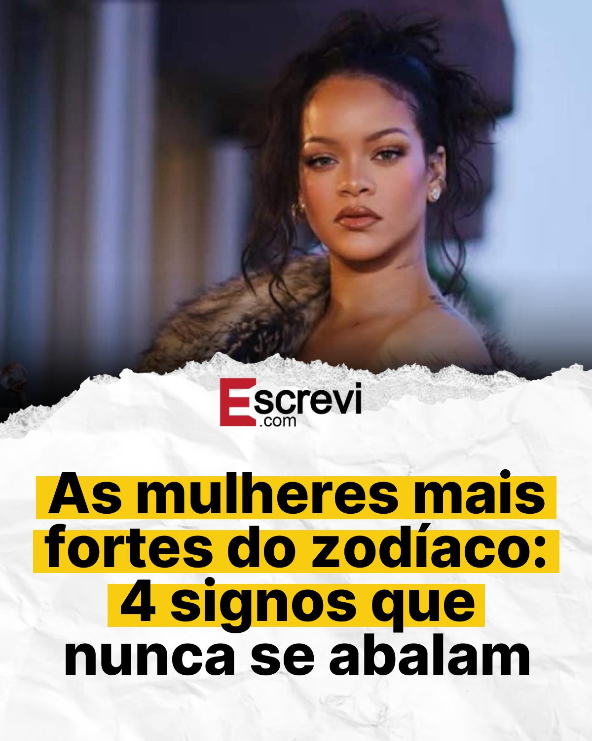 As mulheres mais fortes do zodíaco: 4 signos que nunca se abalam card branco
