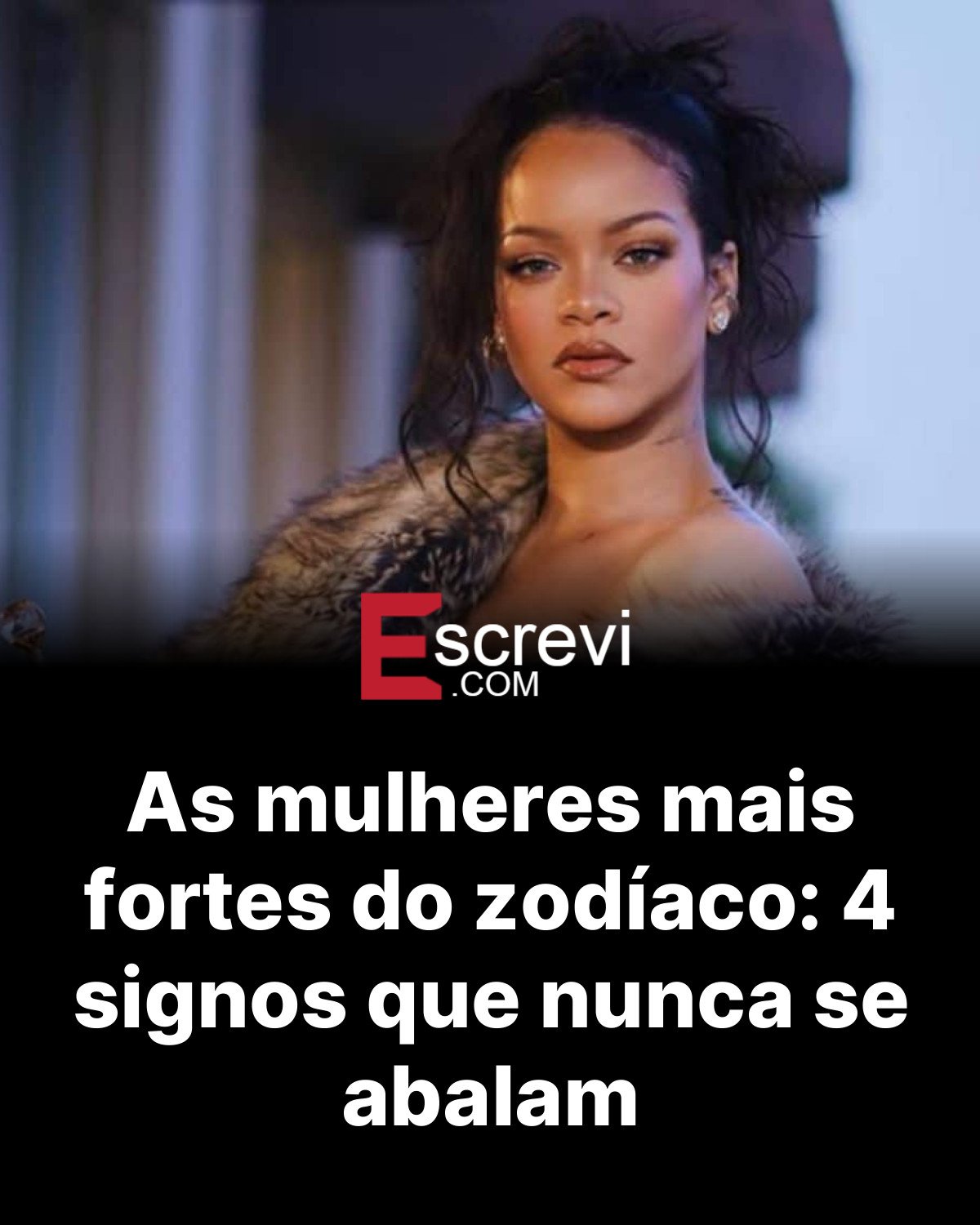As mulheres mais fortes do zodíaco: 4 signos que nunca se abalam card preto