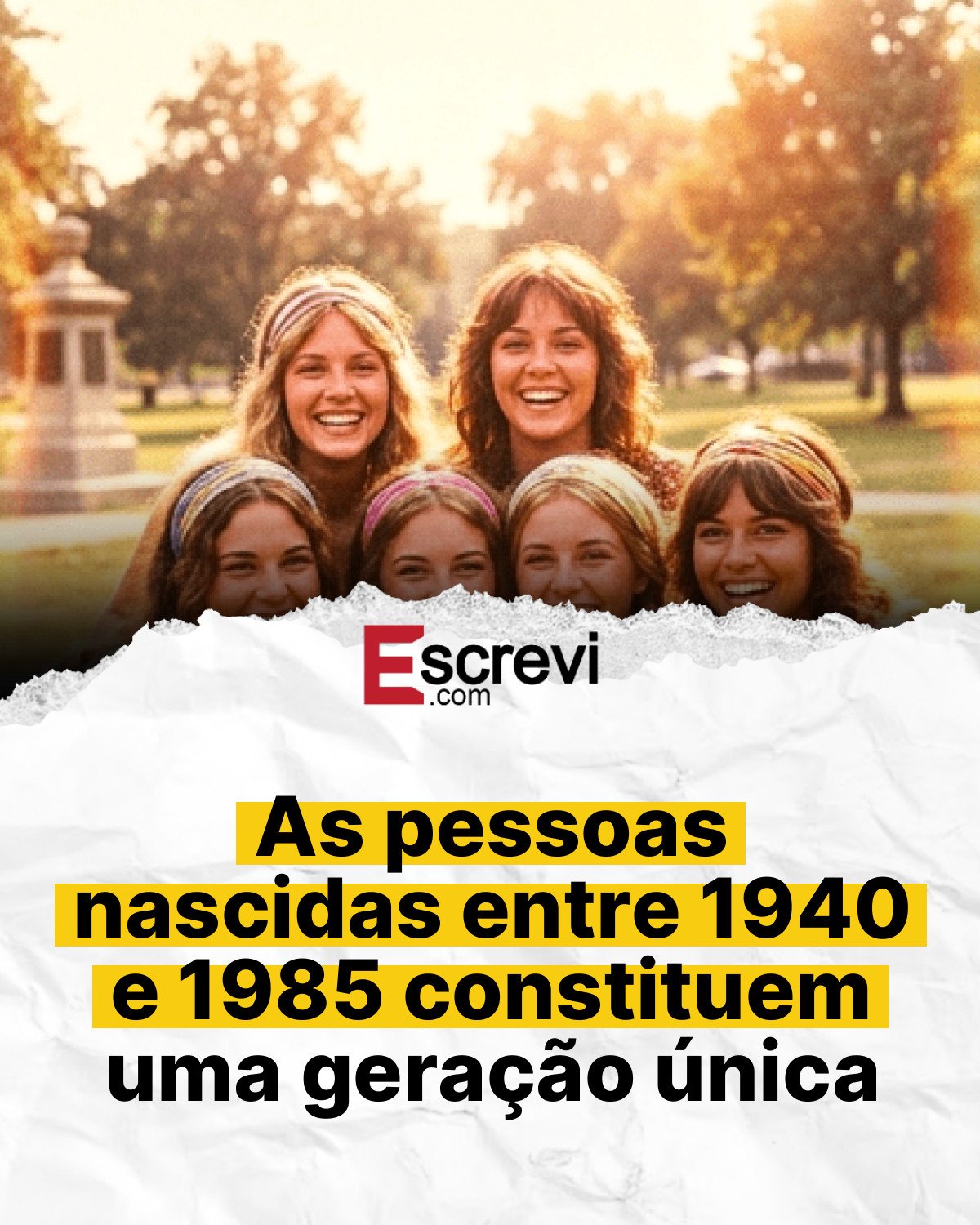 As pessoas nascidas entre 1940 e 1985 constituem uma geração única card branco