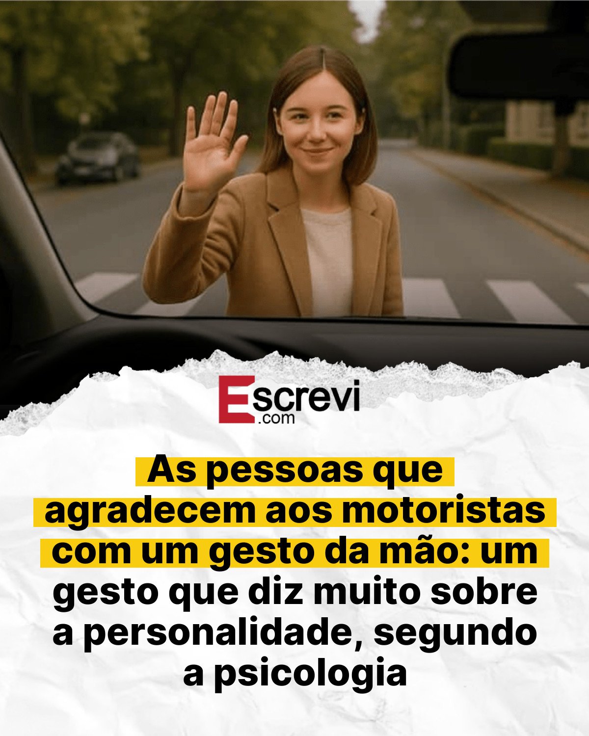 As pessoas que agradecem aos motoristas com um gesto da mão: um gesto que diz muito sobre a personalidade, segundo a psicologia card branco