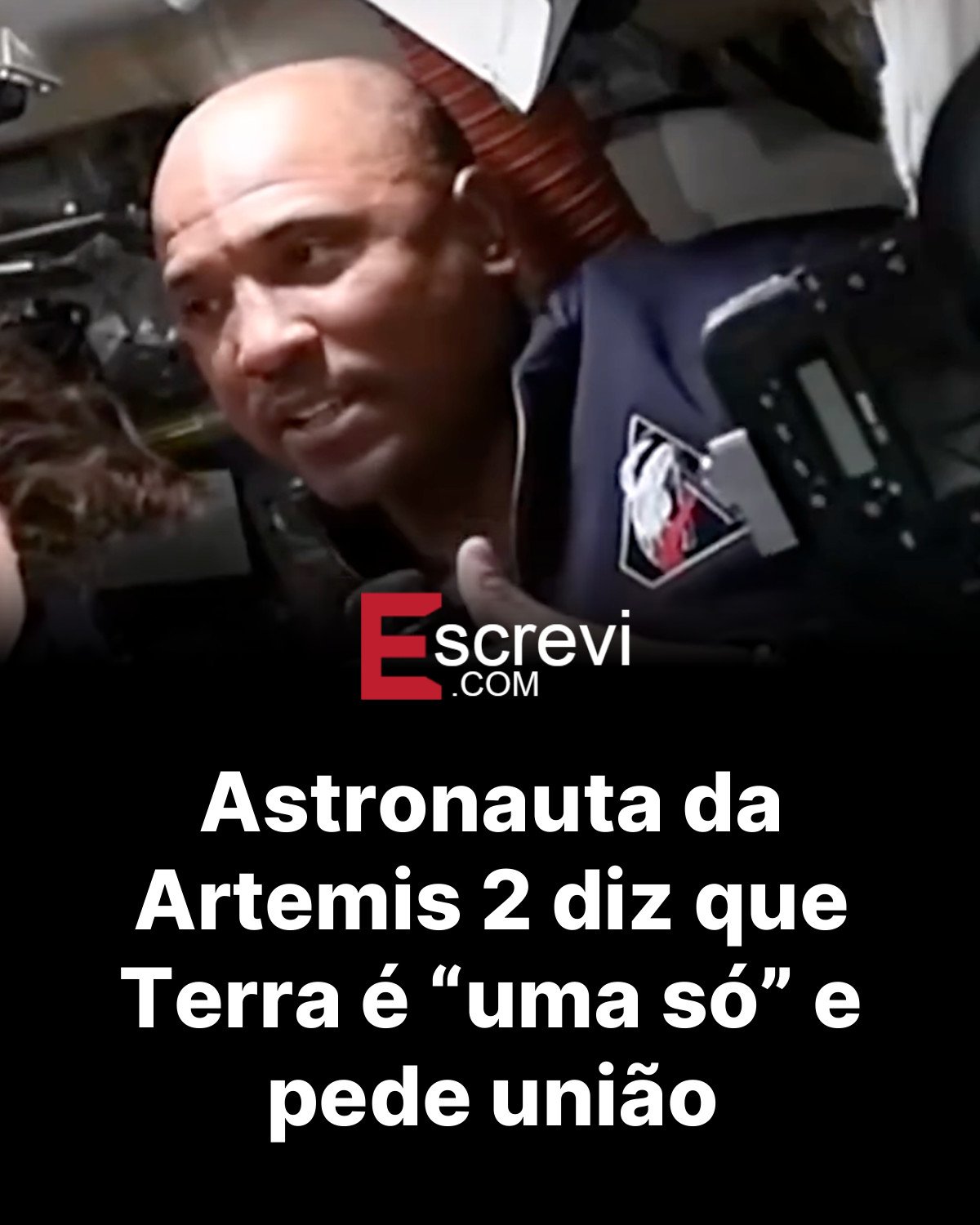 Astronauta da Artemis 2 diz que Terra é “uma só” e pede união card preto