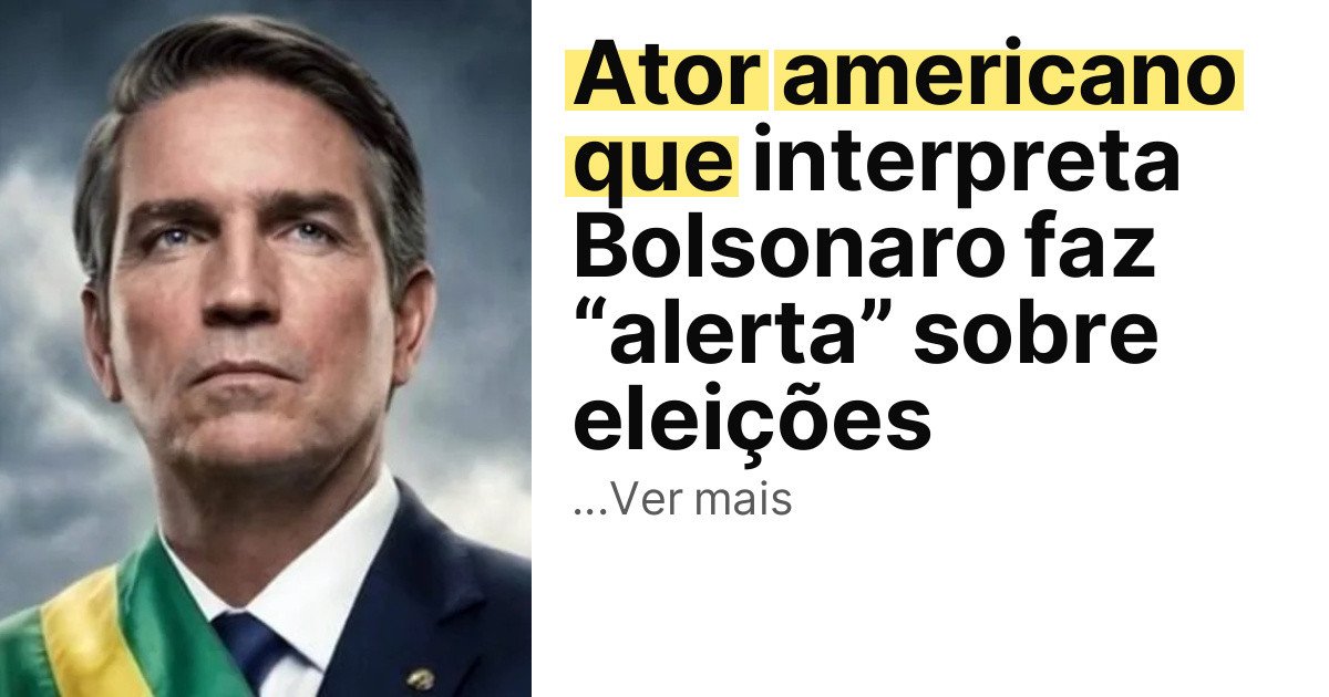 Ator americano que interpreta Bolsonaro faz “alerta” sobre eleições imagem principal