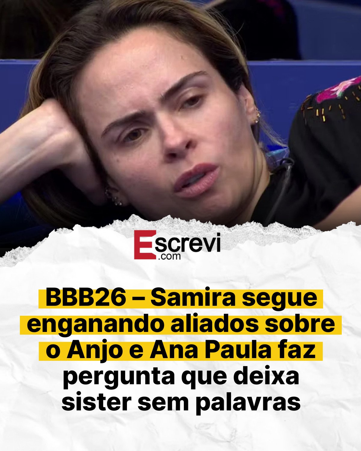 BBB26 – Samira segue enganando aliados sobre o Anjo e Ana Paula faz pergunta que deixa sister sem palavras card branco