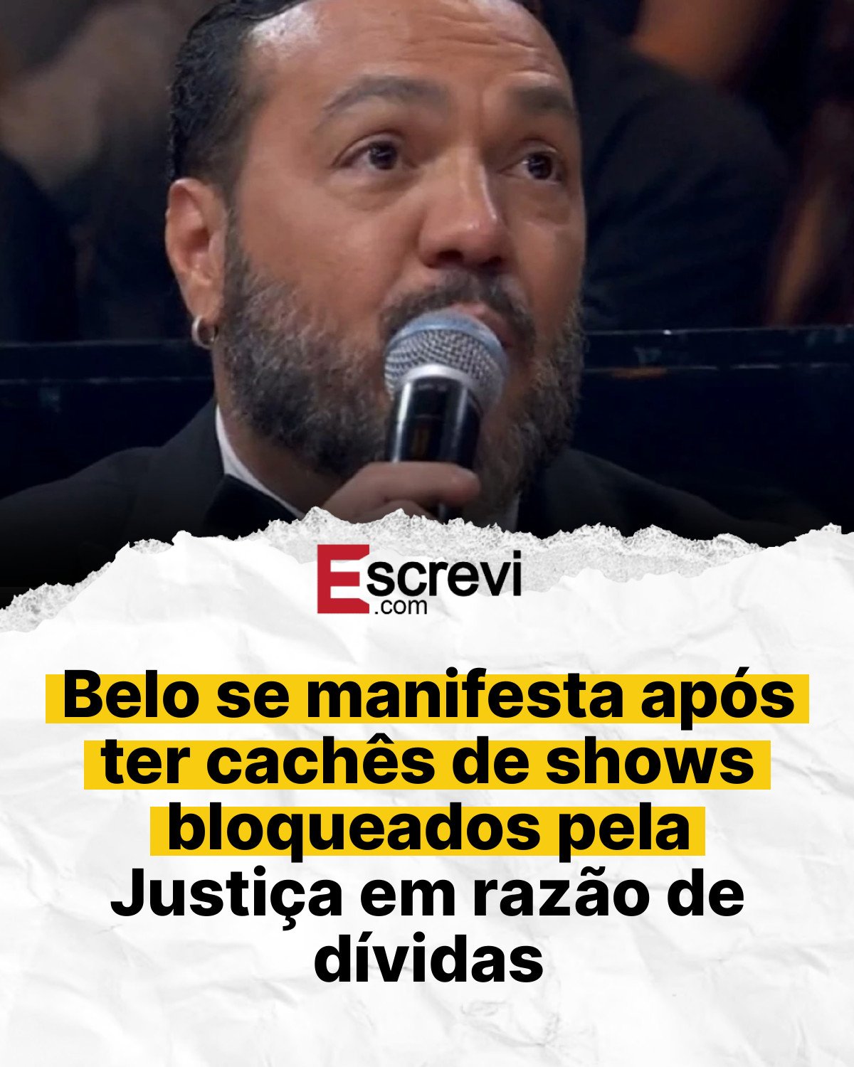 Belo se manifesta após ter cachês de shows bloqueados pela Justiça em razão de dívidas card branco