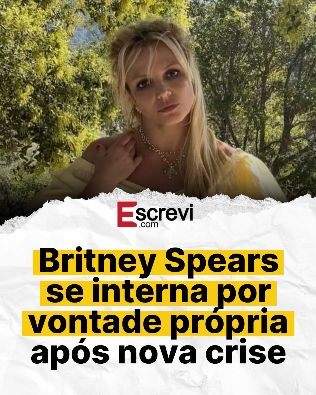 Britney Spears se interna por vontade própria após nova crise card branco