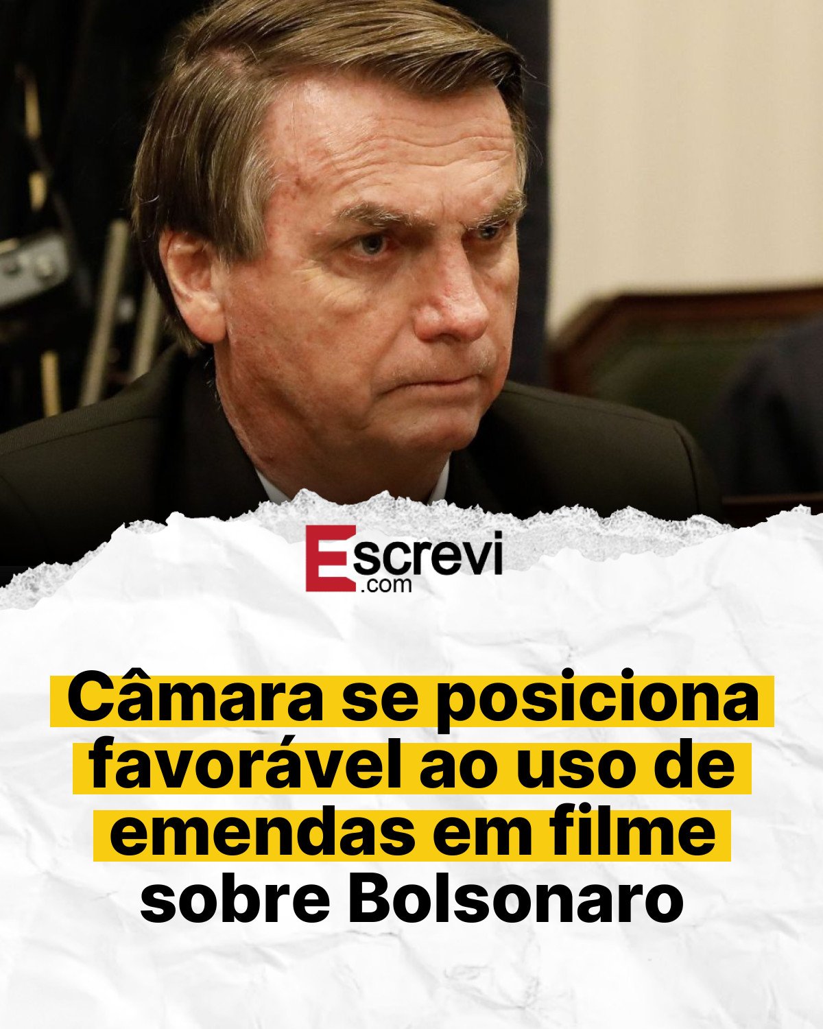 Câmara se posiciona favorável ao uso de emendas em filme sobre Bolsonaro card branco