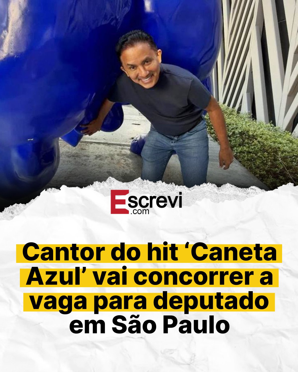 Cantor do hit ‘Caneta Azul’ vai concorrer a vaga para deputado em São Paulo card branco
