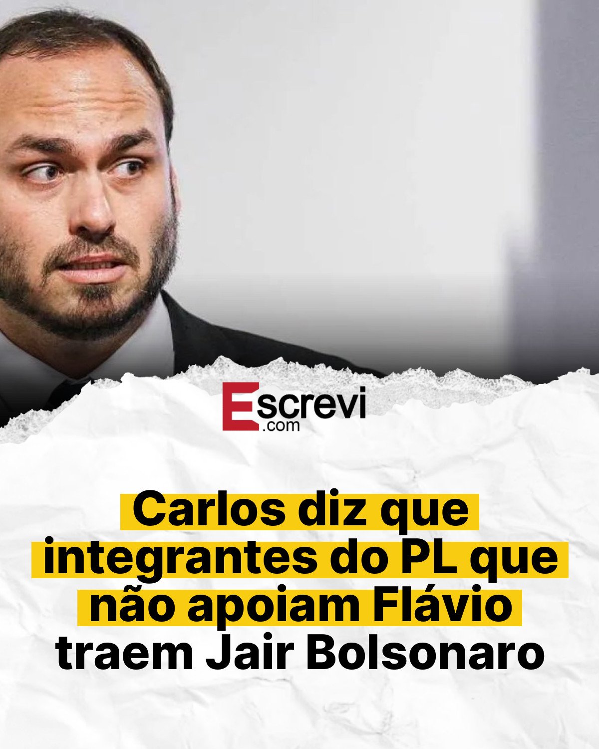 Carlos diz que integrantes do PL que não apoiam Flávio traem Jair Bolsonaro card branco