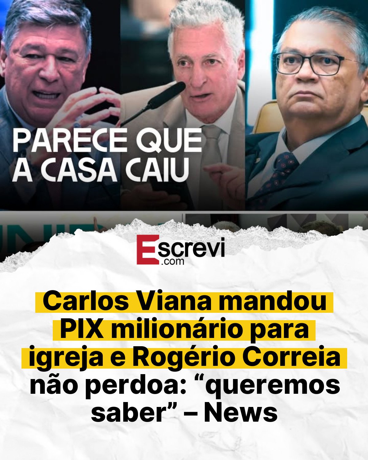 Carlos Viana mandou PIX milionário para igreja e Rogério Correia não perdoa: “queremos saber” – News card branco