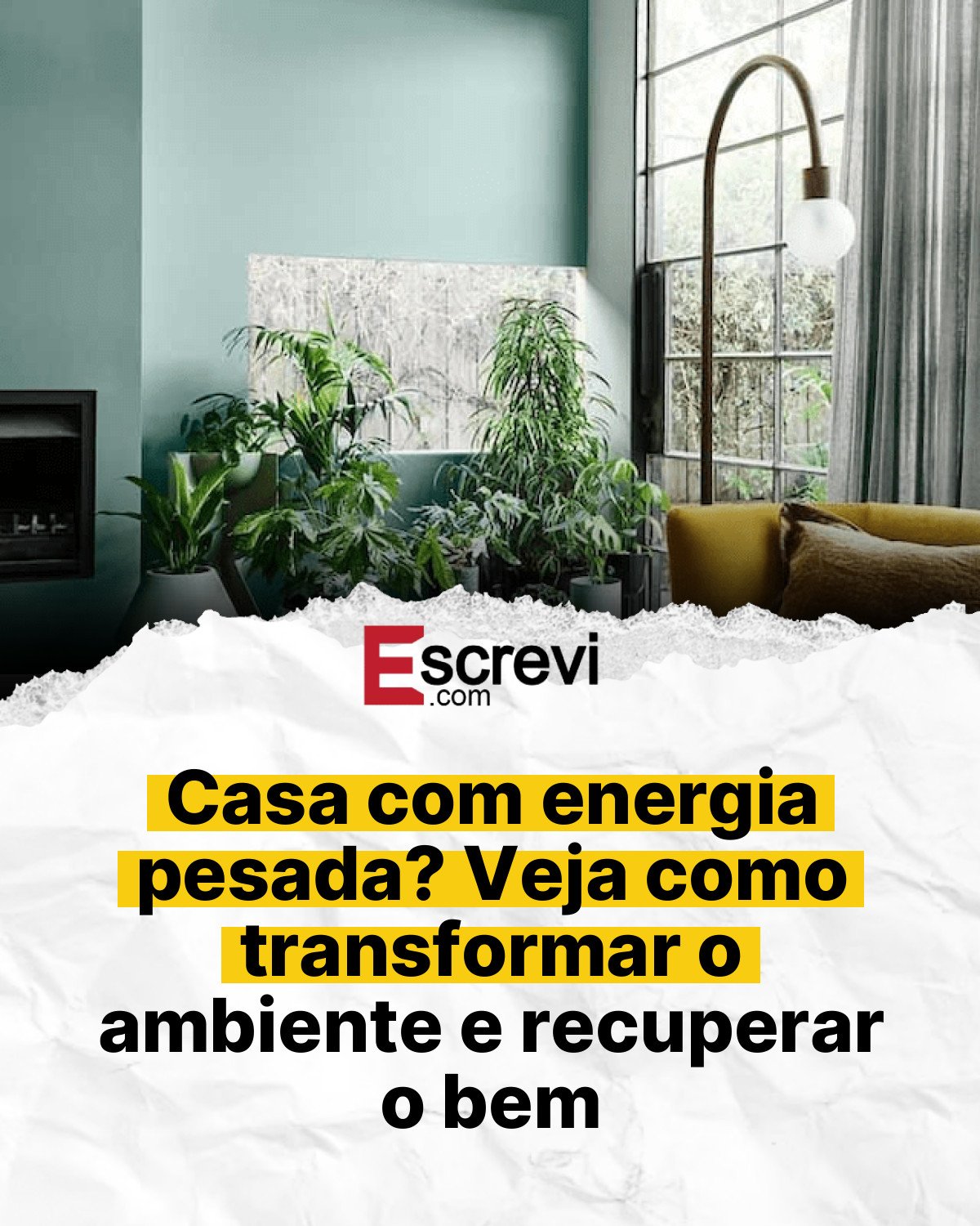 Casa com energia pesada? Veja como transformar o ambiente e recuperar o bem card branco