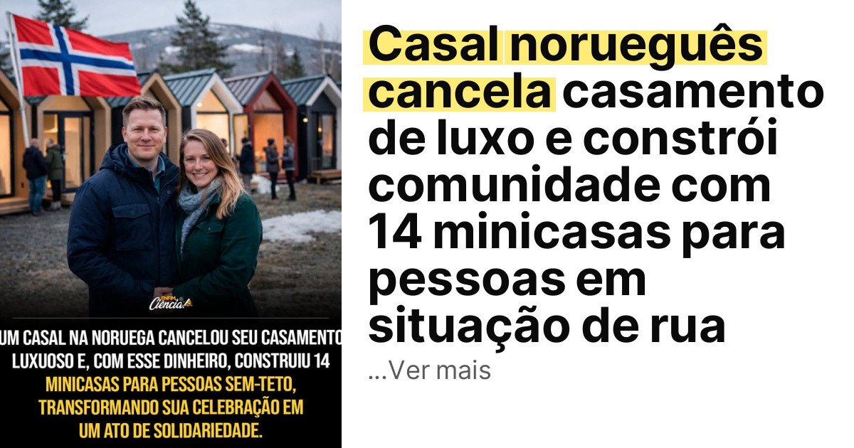 Casal norueguês cancela casamento de luxo e constrói comunidade com 14 minicasas para pessoas em situação de rua imagem principal