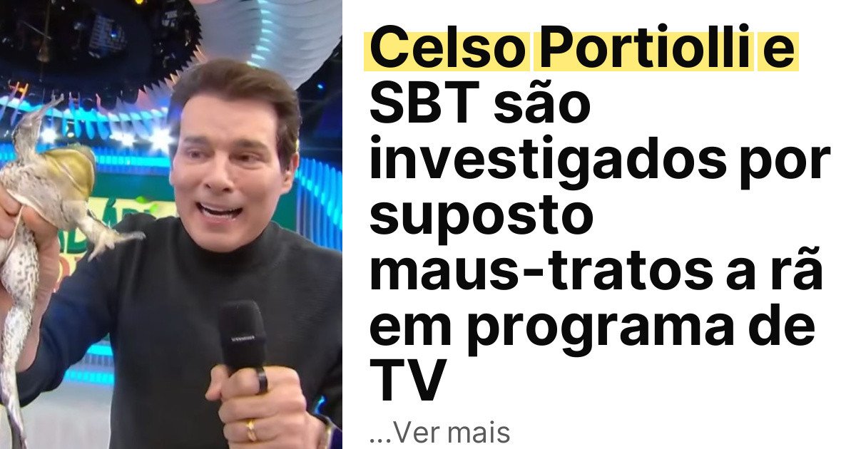 Celso Portiolli e SBT são investigados por suposto maus-tratos a rã em programa de TV imagem principal