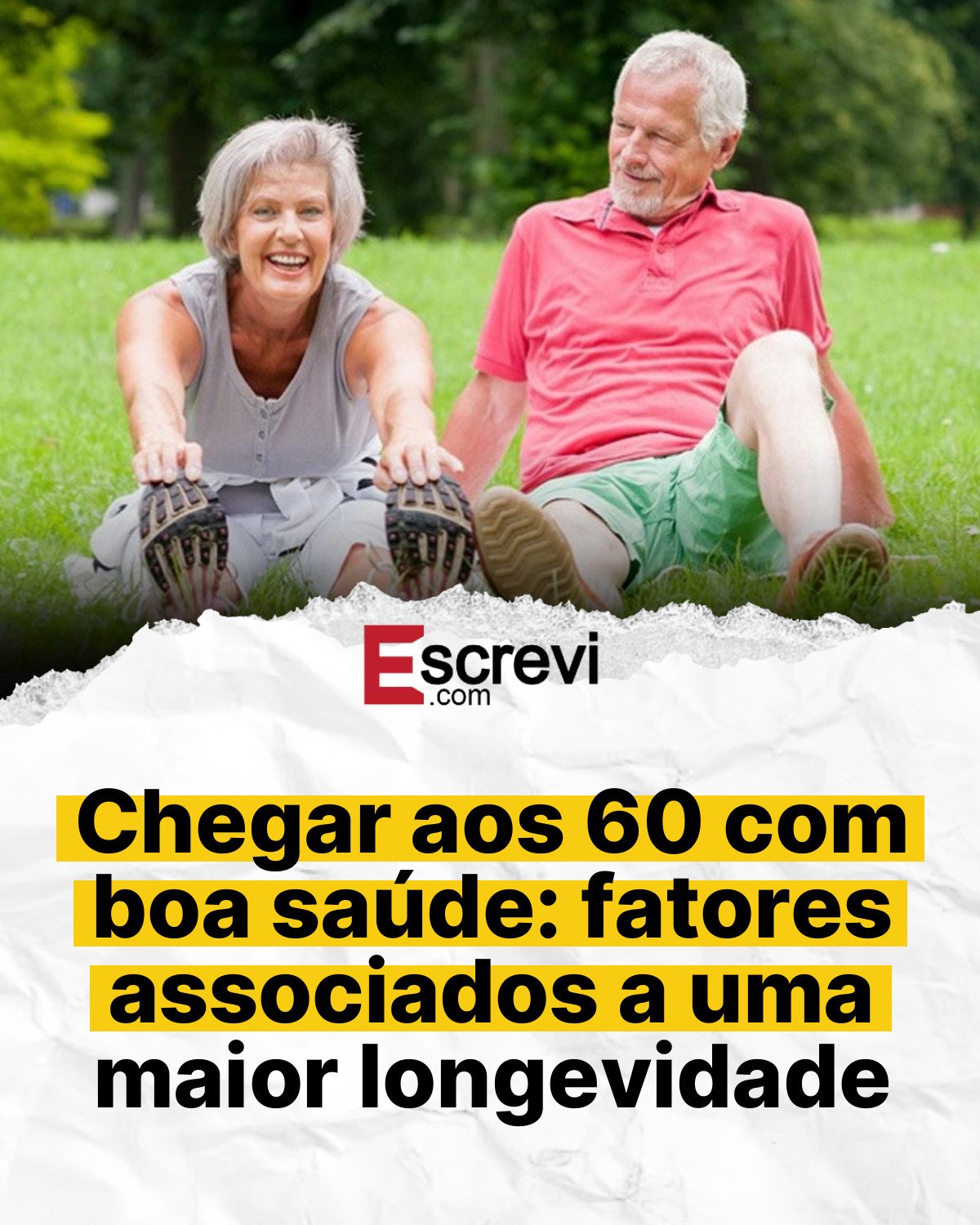 Chegar aos 60 com boa saúde: fatores associados a uma maior longevidade card branco