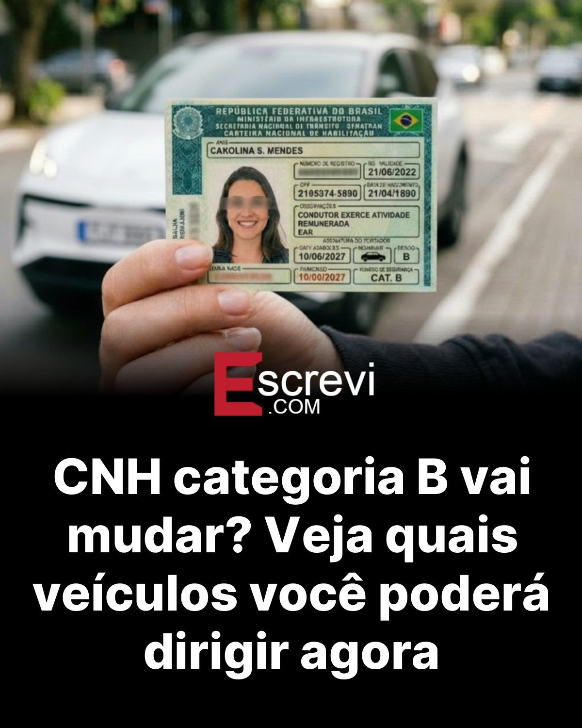 CNH categoria B vai mudar? Veja quais veículos você poderá dirigir agora card preto