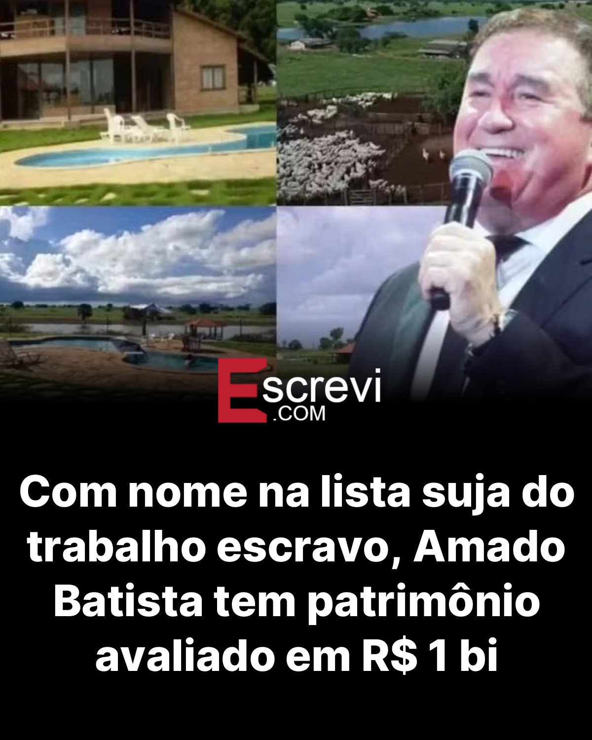 Com nome na lista suja do trabalho escravo, Amado Batista tem patrimônio avaliado em R$ 1 bi card preto