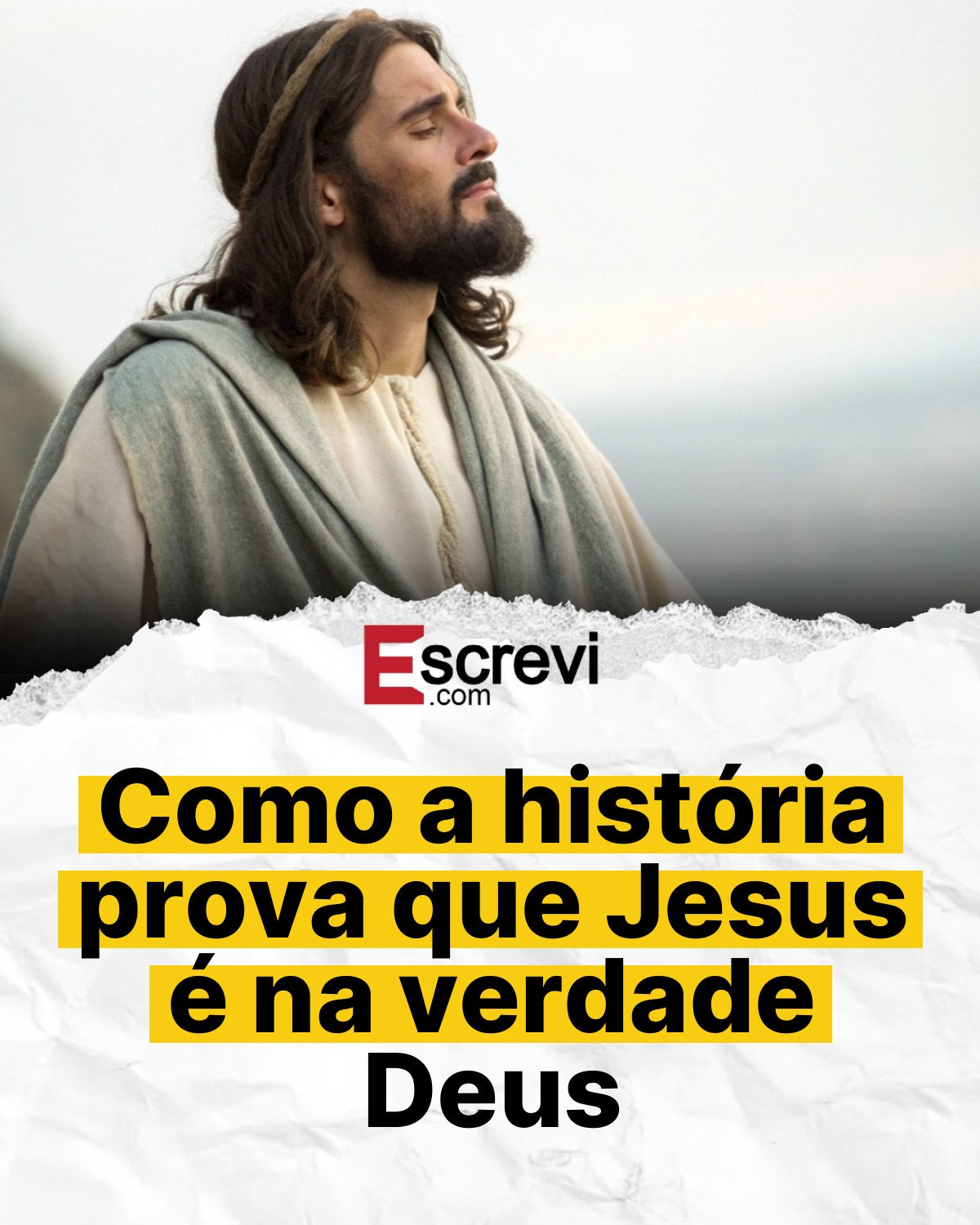 Como a história prova que Jesus é na verdade Deus card branco