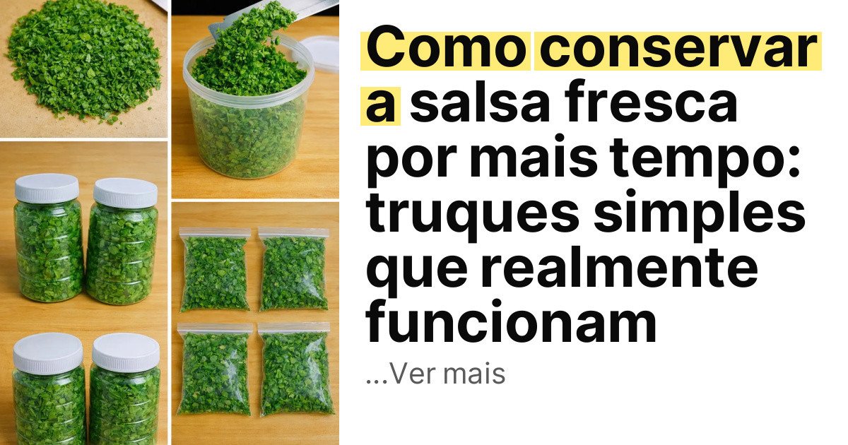 Como conservar a salsa fresca por mais tempo: truques simples que realmente funcionam imagem principal