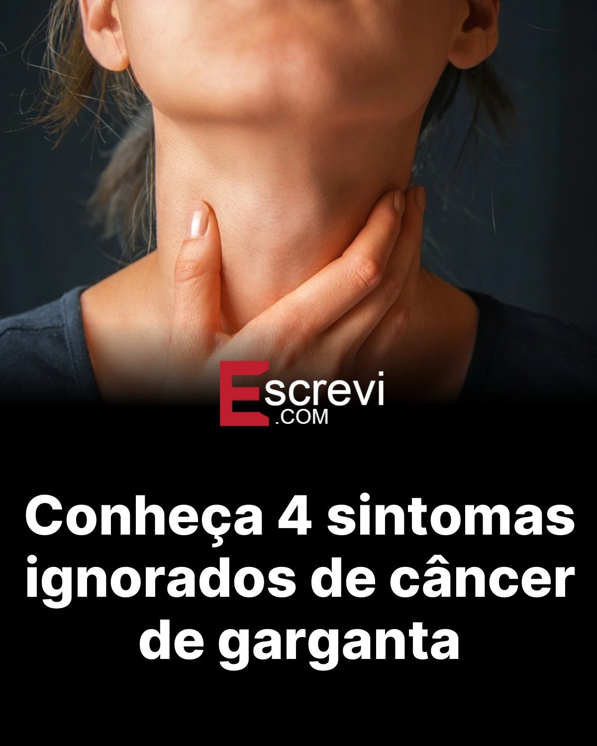 Conheça 4 sintomas ignorados de câncer de garganta card preto