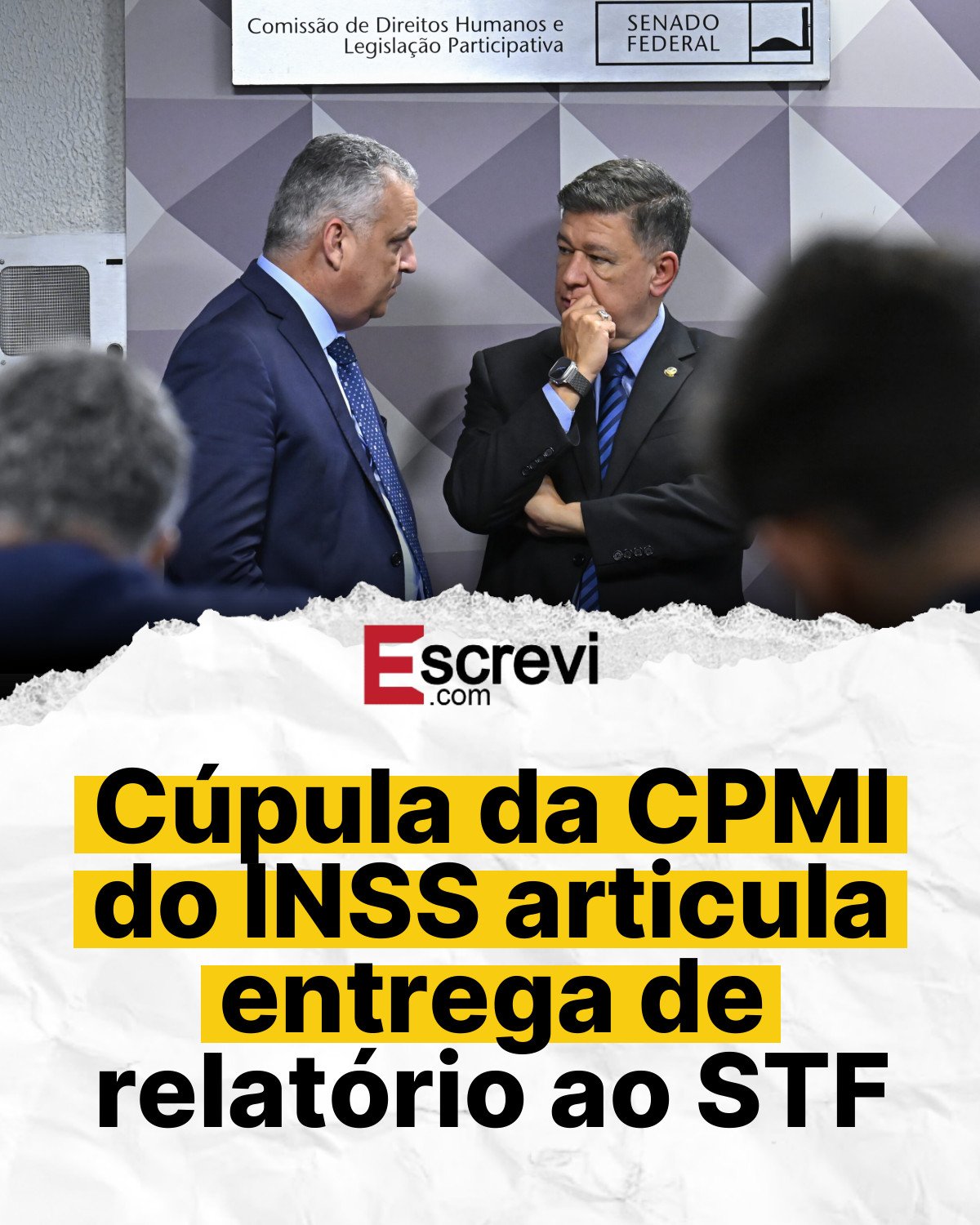 Cúpula da CPMI do INSS articula entrega de relatório ao STF card branco