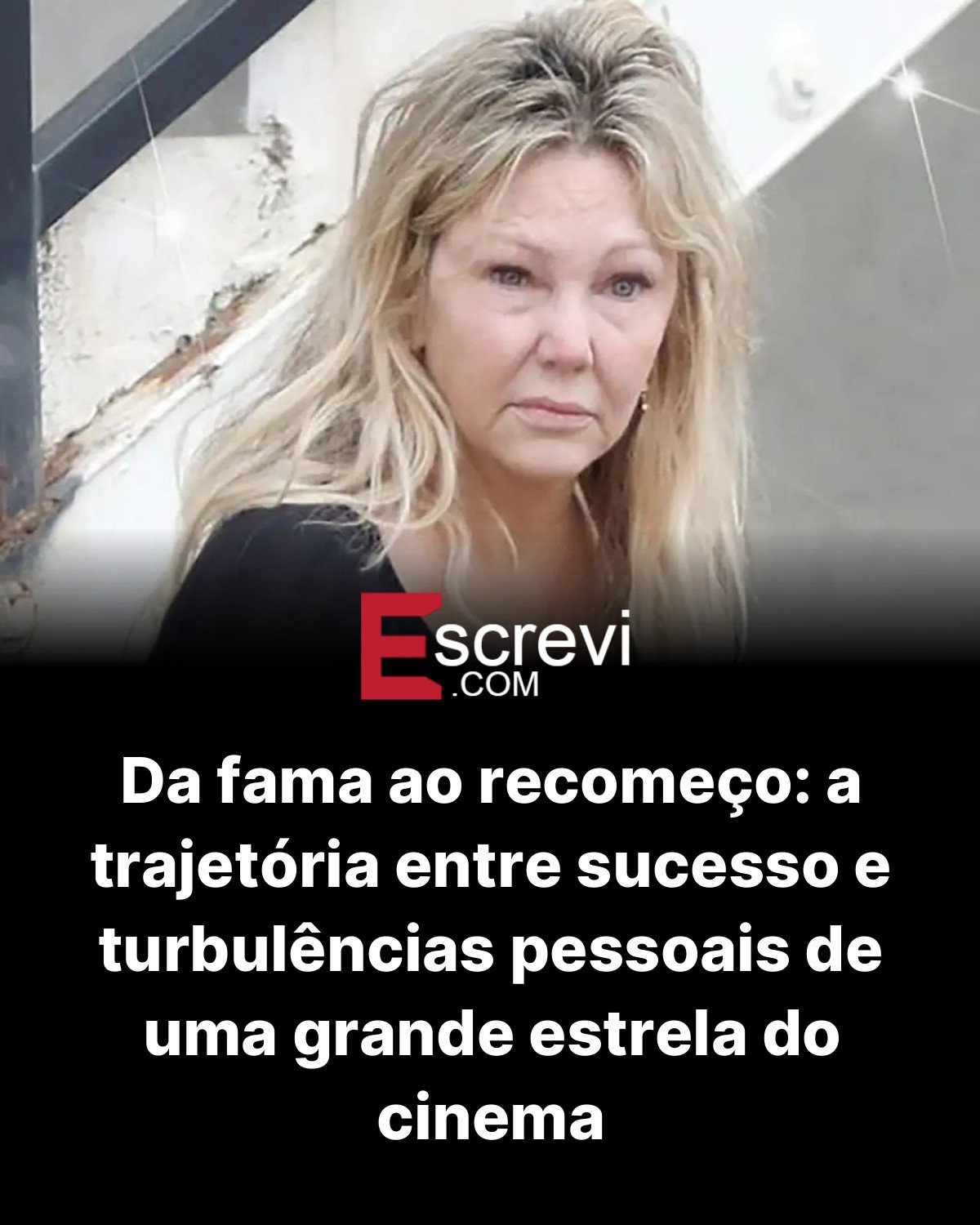 Da fama ao recomeço: a trajetória entre sucesso e turbulências pessoais de uma grande estrela do cinema card preto
