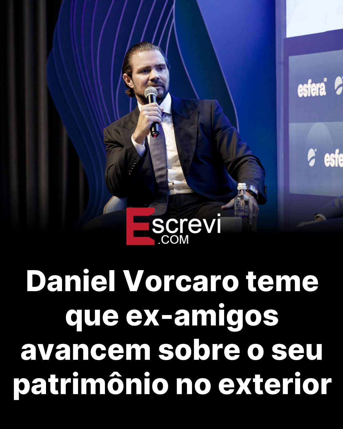 Daniel Vorcaro teme que ex-amigos avancem sobre o seu patrimônio no exterior card preto