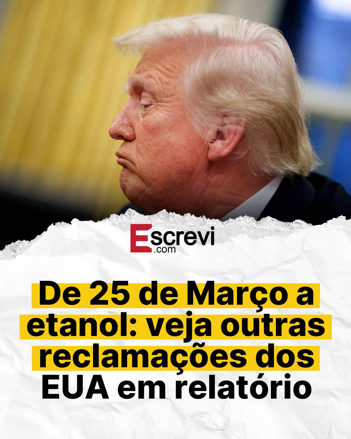 De 25 de Março a etanol: veja outras reclamações dos EUA em relatório card branco