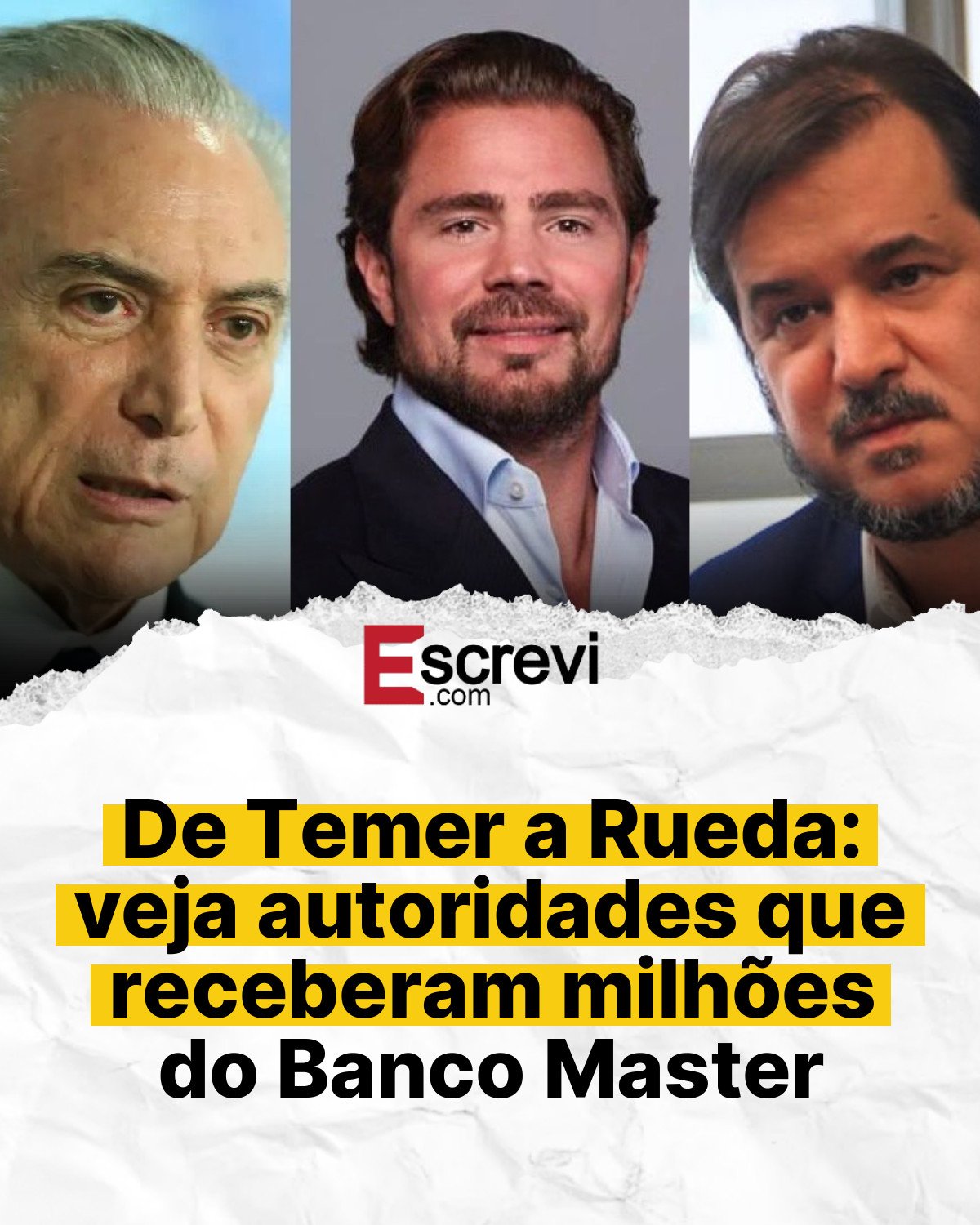 De Temer a Rueda: veja autoridades que receberam milhões do Banco Master card branco