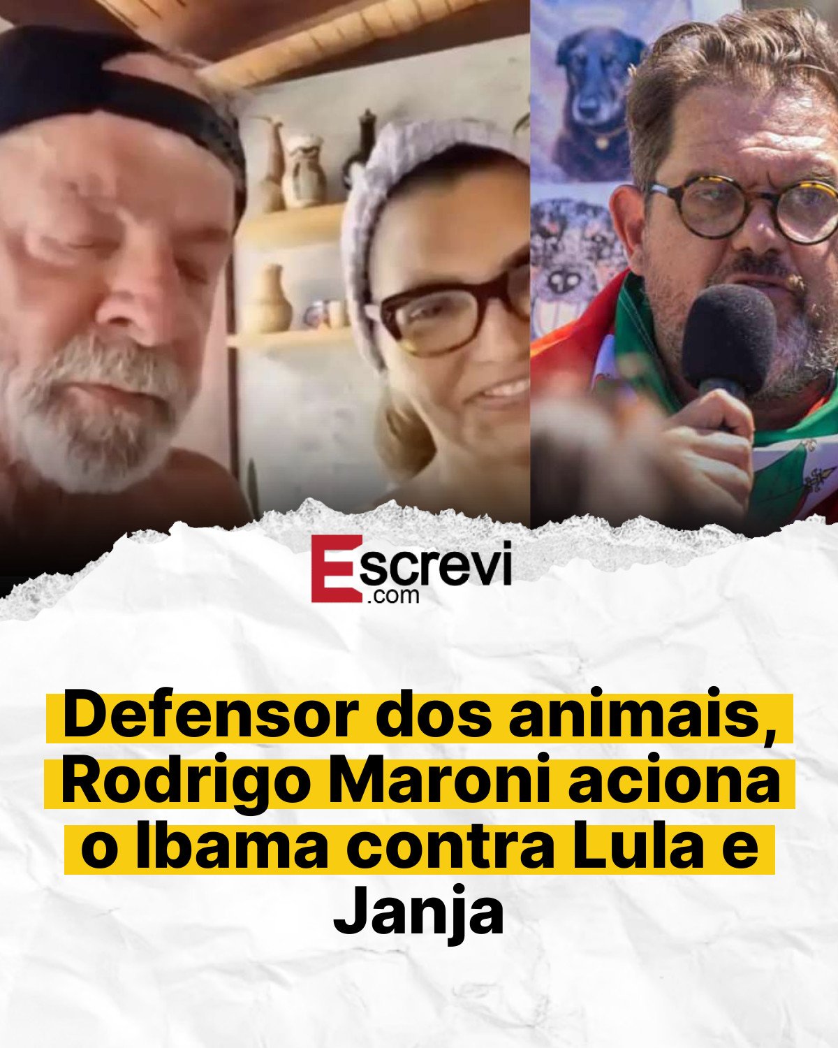 Defensor dos animais, Rodrigo Maroni aciona o Ibama contra Lula e Janja card branco
