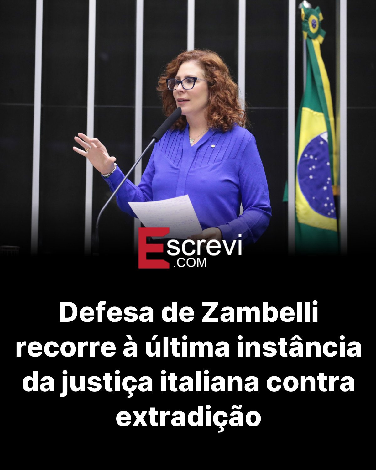 Defesa de Zambelli recorre à última instância da justiça italiana contra extradição card preto