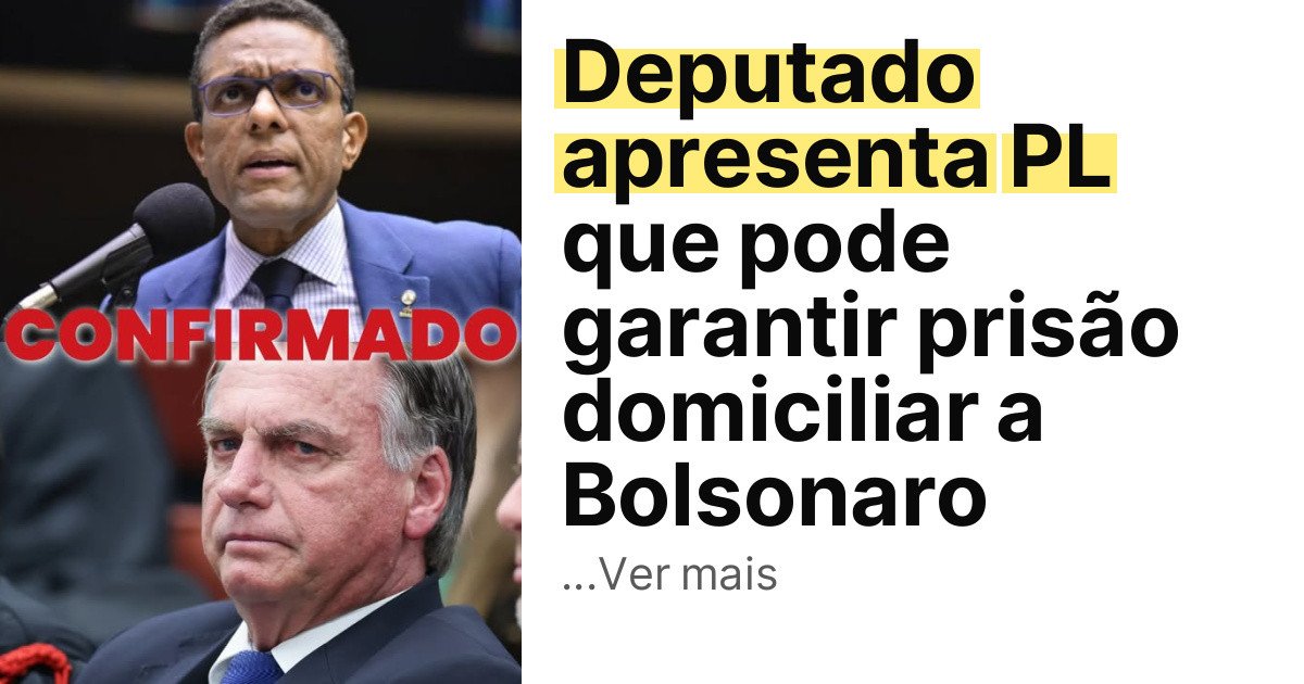 Deputado apresenta PL que pode garantir prisão domiciliar a Bolsonaro imagem principal