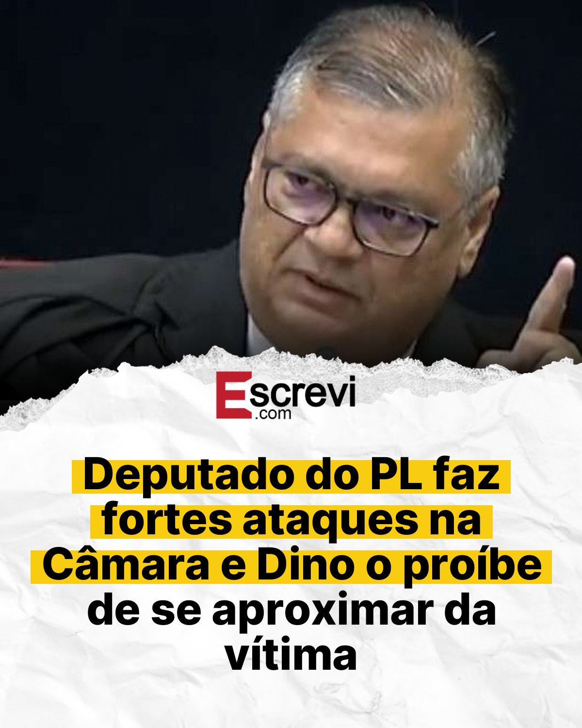 Deputado do PL faz fortes ataques na Câmara e Dino o proíbe de se aproximar da vítima card branco