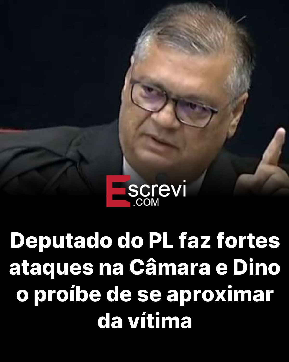 Deputado do PL faz fortes ataques na Câmara e Dino o proíbe de se aproximar da vítima card preto