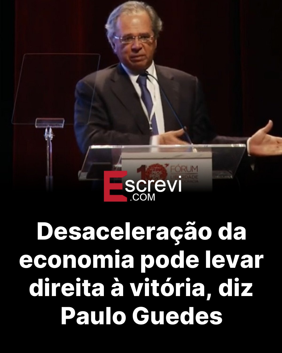 Desaceleração da economia pode levar direita à vitória, diz Paulo Guedes card preto