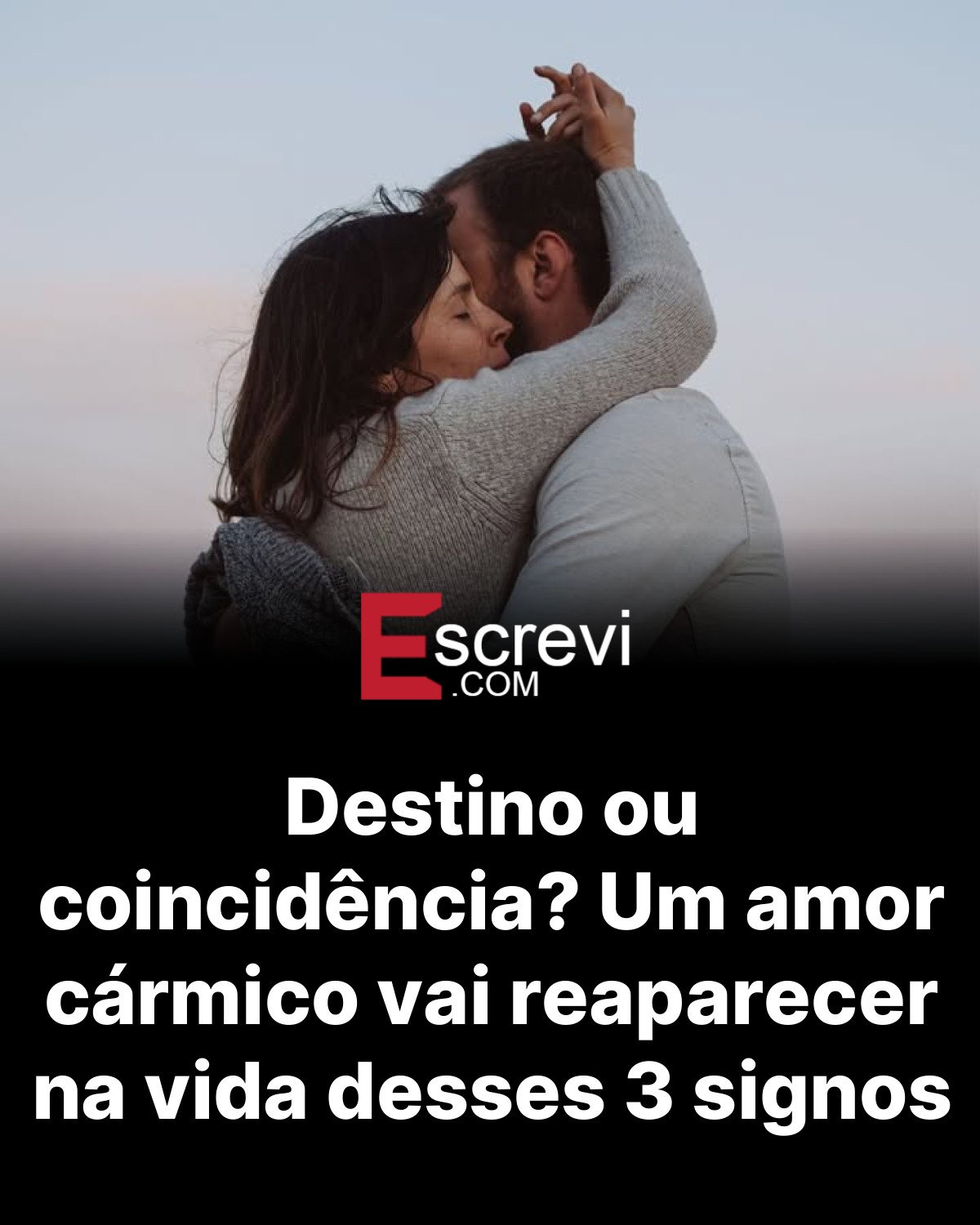 Destino ou coincidência? Um amor cármico vai reaparecer na vida desses 3 signos card preto