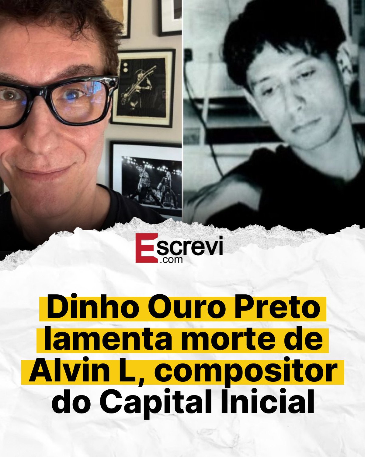 Dinho Ouro Preto lamenta morte de Alvin L, compositor do Capital Inicial card branco