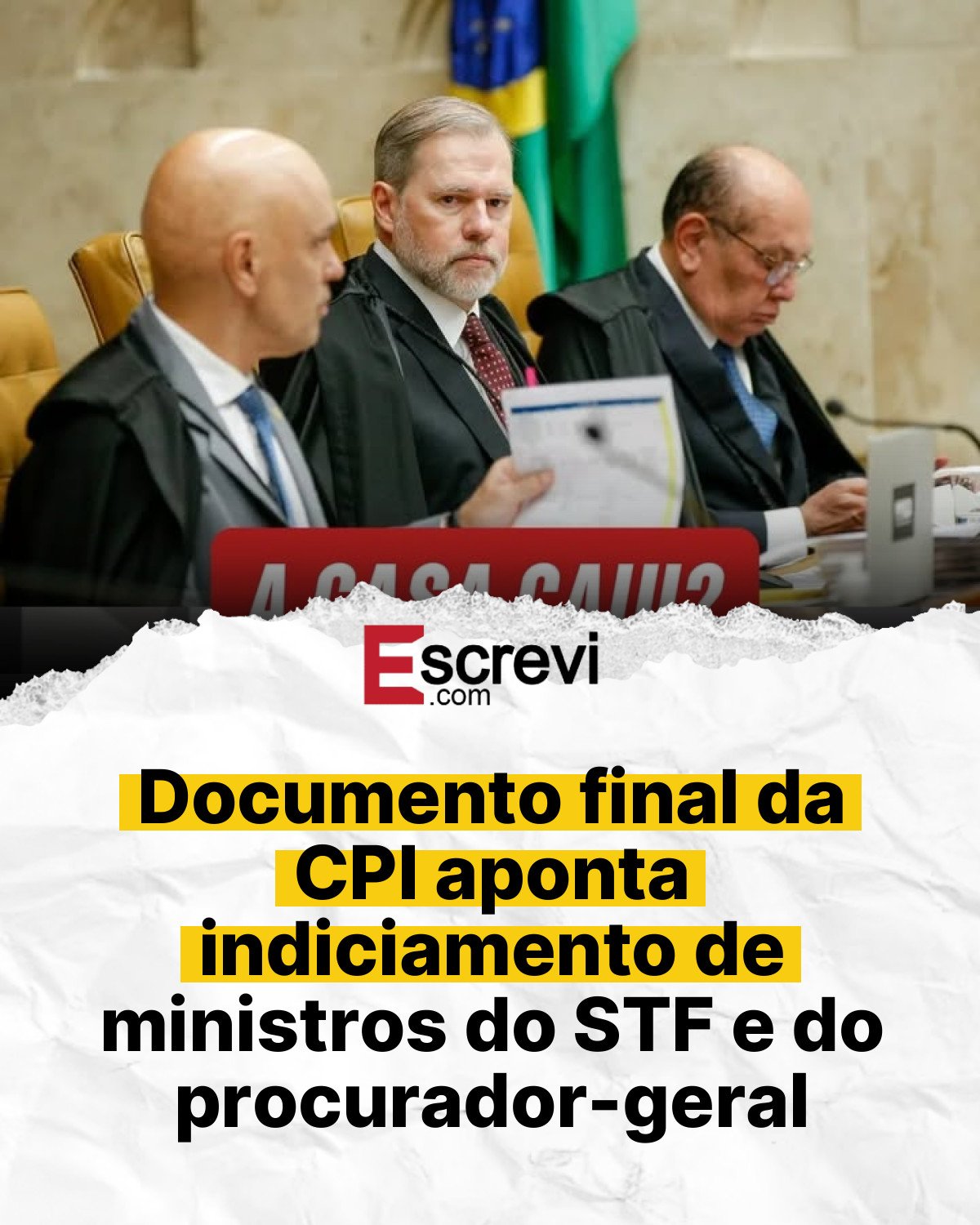Documento final da CPI aponta indiciamento de ministros do STF e do procurador-geral card branco